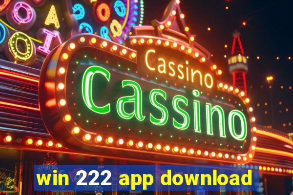 win 222 app download